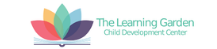 The Learning Garden Child Development Center