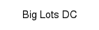 Big Lots DC Jobs
