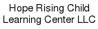 Hope Rising Child Learning Center LLC Jobs